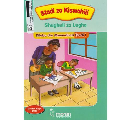 Stadi-za-Kiswahili-Shughuli-za-Lugha-Kitabu-cha-Mwanafunzi-Gredi-1